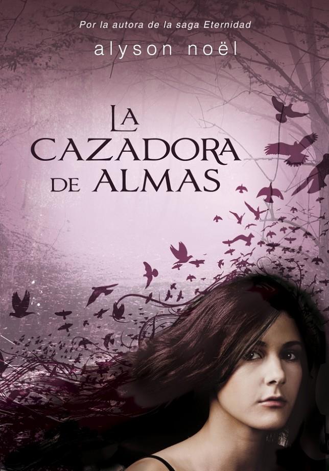 LA CAZADORA DE ALMAS | 9788415580485 | NOEL,ALYSON | Llibreria Ombra | Llibreria online de Rubí, Barcelona | Comprar llibres en català i castellà online