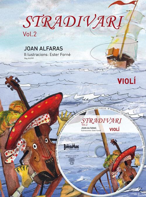 STRADIVARI - VIOLÍ 2 | 9788415381464 | ALFARAS, JOAN | Llibreria Ombra | Llibreria online de Rubí, Barcelona | Comprar llibres en català i castellà online