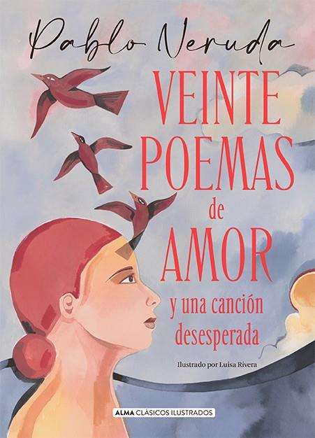 VEINTE POEMAS DE AMOR Y UNA CANCIÓN DESESPERADA | 9788418395796 | NERUDA, PABLO | Llibreria Ombra | Llibreria online de Rubí, Barcelona | Comprar llibres en català i castellà online