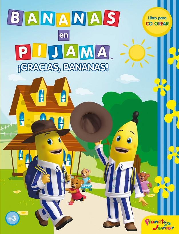 BANANAS EN PIJAMA ¡GRACIAS BANANAS! | 9788408034087 | Llibreria Ombra | Llibreria online de Rubí, Barcelona | Comprar llibres en català i castellà online