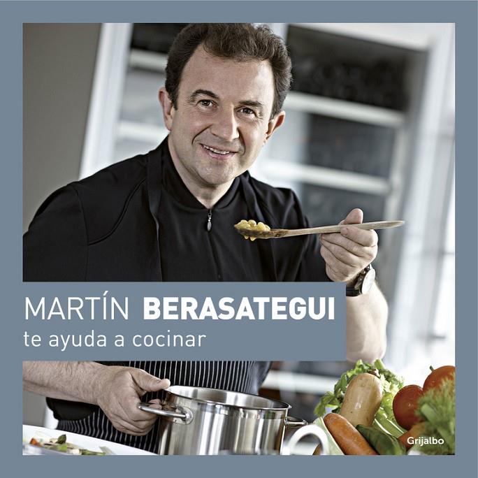 MARTÍN BERASATEGUI TE AYUDA A COCINAR | 9788416895175 | BERASATEGUI, MARTÍN | Llibreria Ombra | Llibreria online de Rubí, Barcelona | Comprar llibres en català i castellà online