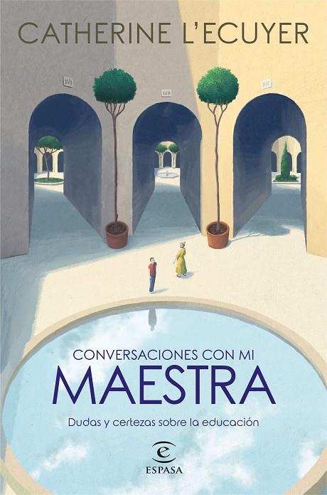 CONVERSACIONES CON MI MAESTRA | 9788467063332 | ECUYER, CATHERINE L´ | Llibreria Ombra | Llibreria online de Rubí, Barcelona | Comprar llibres en català i castellà online