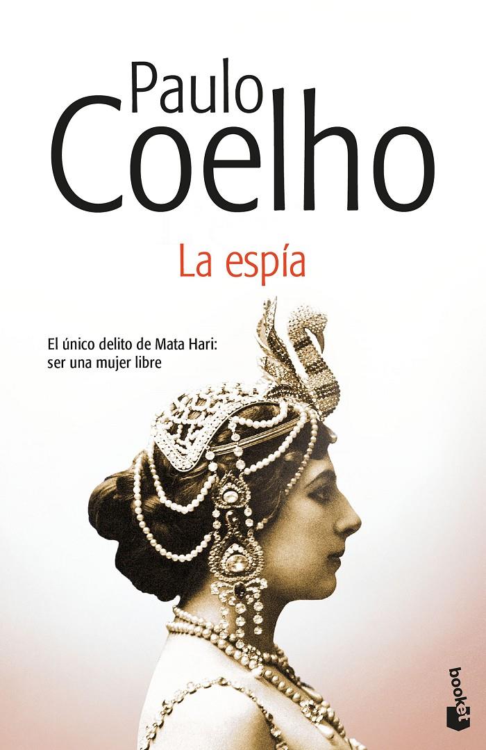 LA ESPÍA | 9788408176381 | COELHO, PAULO | Llibreria Ombra | Llibreria online de Rubí, Barcelona | Comprar llibres en català i castellà online