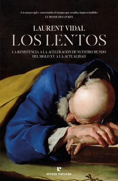 LOS LENTOS | 9788419158727 | VIDAL, LAURENT | Llibreria Ombra | Llibreria online de Rubí, Barcelona | Comprar llibres en català i castellà online