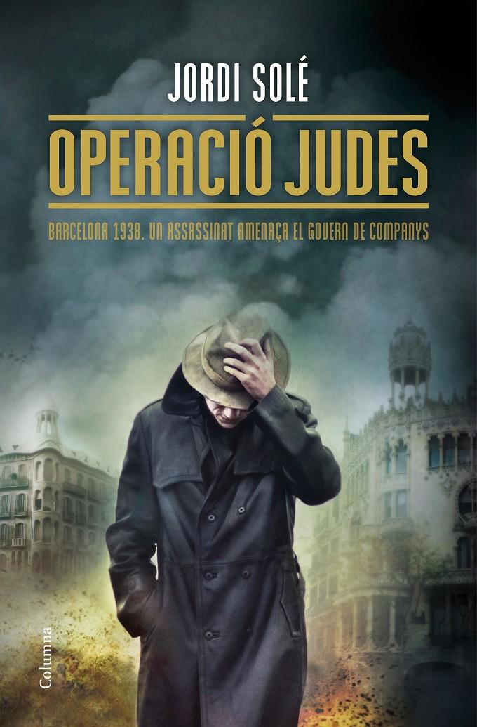 OPERACIÓ JUDES | 9788466420952 | JORDI SOLÉ | Llibreria Ombra | Llibreria online de Rubí, Barcelona | Comprar llibres en català i castellà online