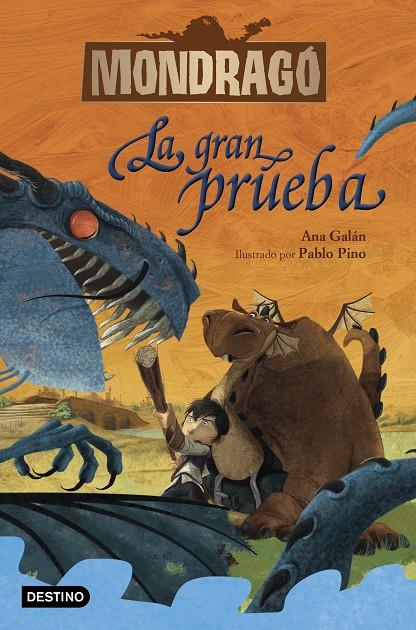 MONDRAGÓ. LA GRAN PRUEBA | 9788408228196 | GALÁN, ANA/PINO, PABLO | Llibreria Ombra | Llibreria online de Rubí, Barcelona | Comprar llibres en català i castellà online