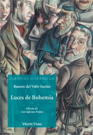 LUCES DE BOHEMIA (CLASICOS HISPANICOS) | 9788468244600 | ANTON GARCIA, FRANCESC / IGLESIAS FEIJOO, LUIS / ANTAS GARCIA, DELMIRO | Llibreria Ombra | Llibreria online de Rubí, Barcelona | Comprar llibres en català i castellà online