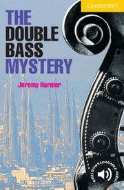 THE DOUBLE BASS MYSTERY LEVEL 2 | 9780521656139 | HARMER,JEREMY | Llibreria Ombra | Llibreria online de Rubí, Barcelona | Comprar llibres en català i castellà online