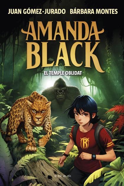 AMANDA BLACK 11 - EL TEMPLE OBLIDAT | 9788419910516 | GÓMEZ-JURADO, JUAN/MONTES, BÁRBARA | Llibreria Ombra | Llibreria online de Rubí, Barcelona | Comprar llibres en català i castellà online