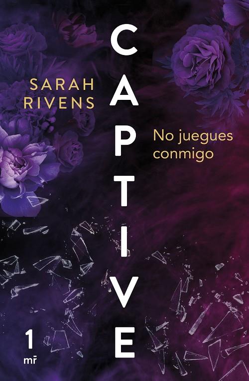 CAPTIVE: NO JUEGUES CONMIGO | 9788427052147 | RIVENS, SARAH | Llibreria Ombra | Llibreria online de Rubí, Barcelona | Comprar llibres en català i castellà online