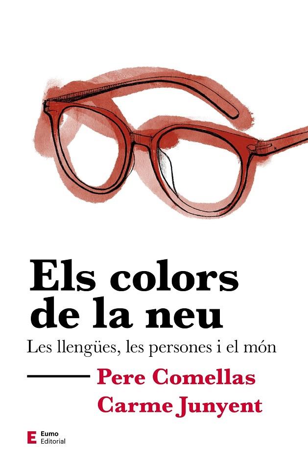 ELS COLORS DE LA NEU | 9788497667302 | COMELLAS CASANOVA, PERE/JUNYENT FIGUERAS, M. CARME | Llibreria Ombra | Llibreria online de Rubí, Barcelona | Comprar llibres en català i castellà online