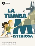 LA TUMBA MISTERIOSA | 9788483431962 | JORDI SIERRA I FABRA  | Llibreria Ombra | Llibreria online de Rubí, Barcelona | Comprar llibres en català i castellà online