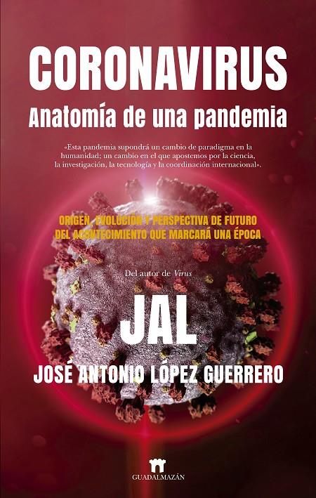 CORONAVIRUS. ANATOMÍA DE UNA PANDEMIA | 9788417547455 | JAL | Llibreria Ombra | Llibreria online de Rubí, Barcelona | Comprar llibres en català i castellà online