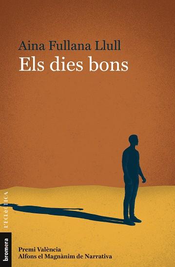 ELS DIES BONS | 9788413582115 | FULLANA LLULL, AINA | Llibreria Ombra | Llibreria online de Rubí, Barcelona | Comprar llibres en català i castellà online