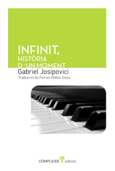 INFINIT | 9788494039577 | JOSIPOVICI, GABRIEL | Llibreria Ombra | Llibreria online de Rubí, Barcelona | Comprar llibres en català i castellà online