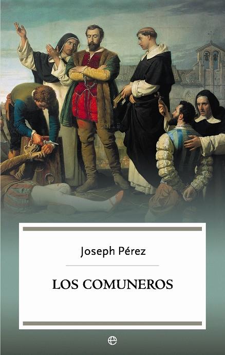 LOS COMUNEROS | 9788490606650 | PÉREZ, JOSEPH | Llibreria Ombra | Llibreria online de Rubí, Barcelona | Comprar llibres en català i castellà online