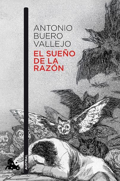 EL SUEÑO DE LA RAZÓN | 9788467041682 | ANTONIO BUERO VALLEJO | Llibreria Ombra | Llibreria online de Rubí, Barcelona | Comprar llibres en català i castellà online