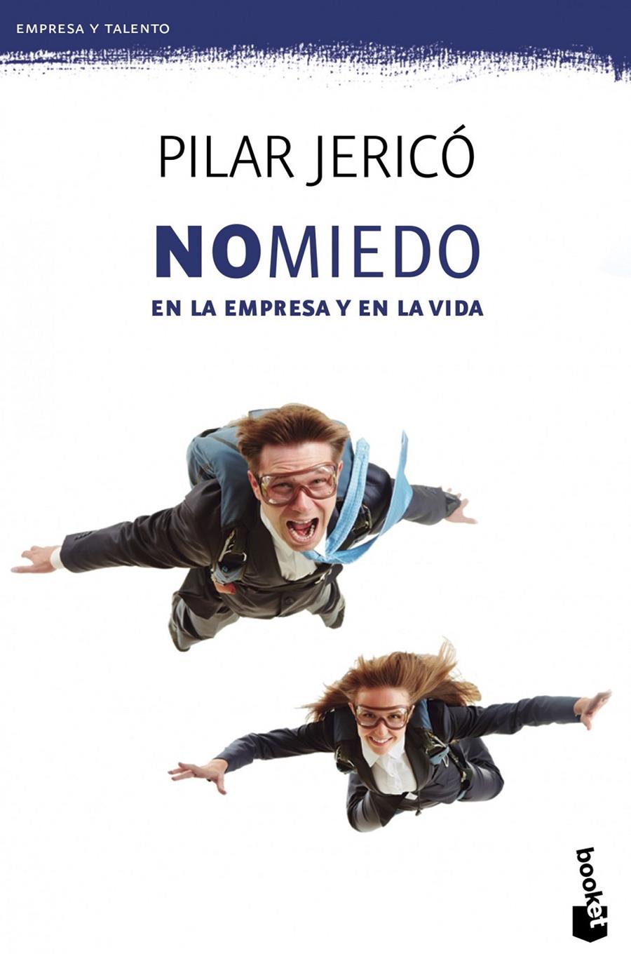 NOMIEDO EN LA EMPRESA Y EN LA VIDA | 9788415678786 | PILAR JERICÓ | Llibreria Ombra | Llibreria online de Rubí, Barcelona | Comprar llibres en català i castellà online