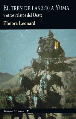 EL TREN DE LAS 3:10 A YUMA | 9788477028321 | ELMORE, LEONARD | Llibreria Ombra | Llibreria online de Rubí, Barcelona | Comprar llibres en català i castellà online