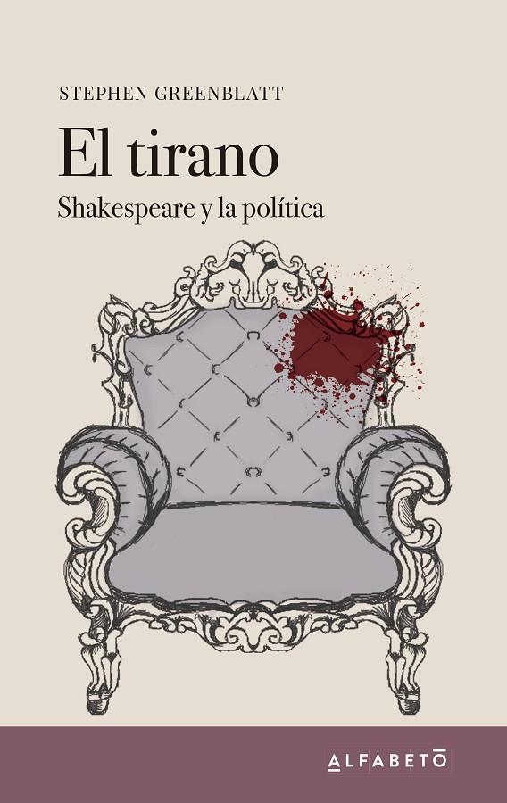 EL TIRANO SHAKESPEARE Y LA POLITICA | 9788494994289 | GREENBLATT, STEPHEN | Llibreria Ombra | Llibreria online de Rubí, Barcelona | Comprar llibres en català i castellà online