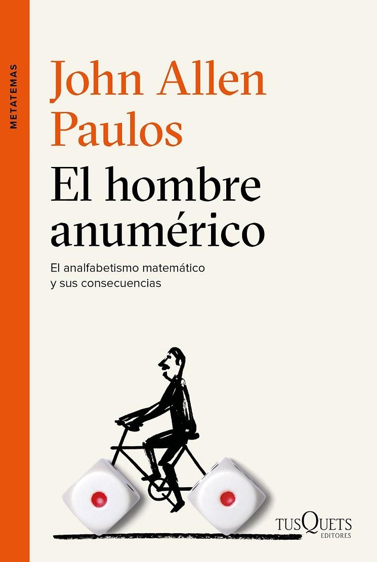 EL HOMBRE ANUMÉRICO | 9788490662113 | JOHN ALLEN PAULOS | Llibreria Ombra | Llibreria online de Rubí, Barcelona | Comprar llibres en català i castellà online