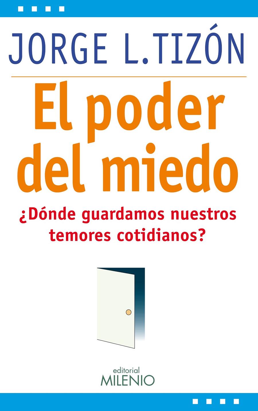 EL PODER DEL MIEDO | 9788497434607 | TIZÓN GARCÍA, JORGE L. | Llibreria Ombra | Llibreria online de Rubí, Barcelona | Comprar llibres en català i castellà online
