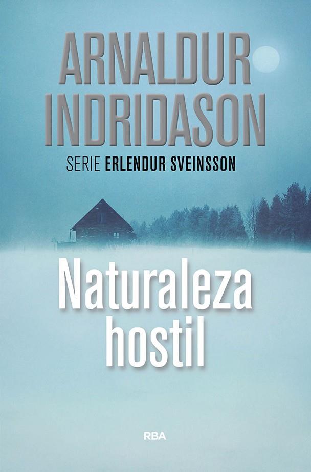 NATURALEZA HOSTIL | 9788490569108 | INDRIDASON , ARNALDUR | Llibreria Ombra | Llibreria online de Rubí, Barcelona | Comprar llibres en català i castellà online