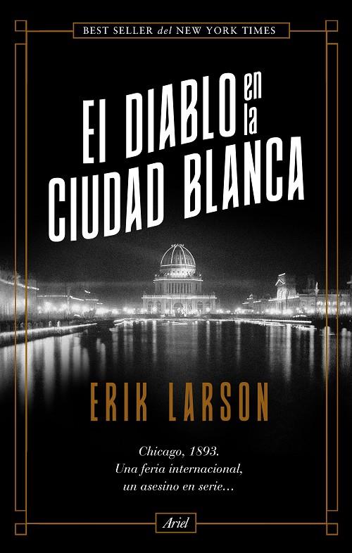 EL DIABLO EN LA CIUDAD BLANCA | 9788434431027 | LARSON, ERIK | Llibreria Ombra | Llibreria online de Rubí, Barcelona | Comprar llibres en català i castellà online