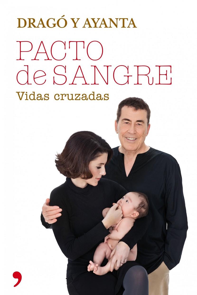 PACTO DE SANGRE | 9788499982540 | FERNANDO SÁNCHEZ DRAGÓ/AYANTA BARILLI | Llibreria Ombra | Llibreria online de Rubí, Barcelona | Comprar llibres en català i castellà online