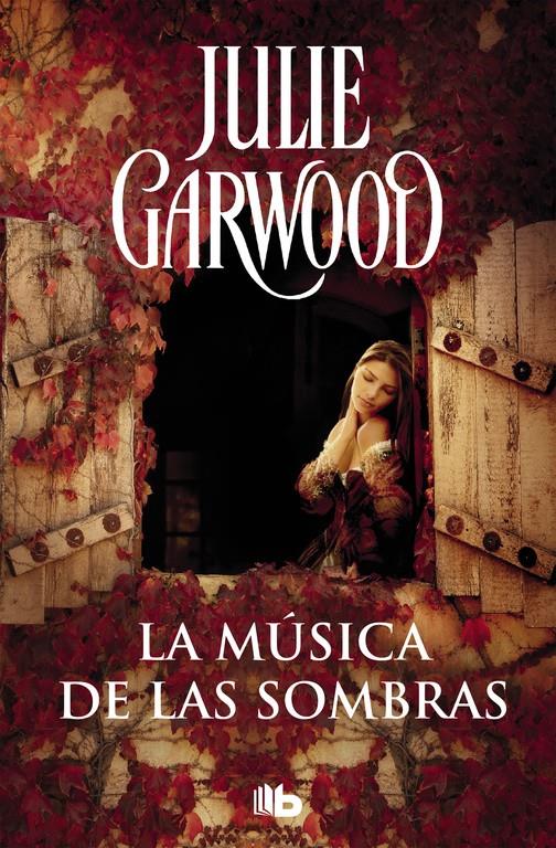 LA MÚSICA DE LAS SOMBRAS (MAITLAND 3) | 9788490705315 | JULIE GARWOOD | Llibreria Ombra | Llibreria online de Rubí, Barcelona | Comprar llibres en català i castellà online