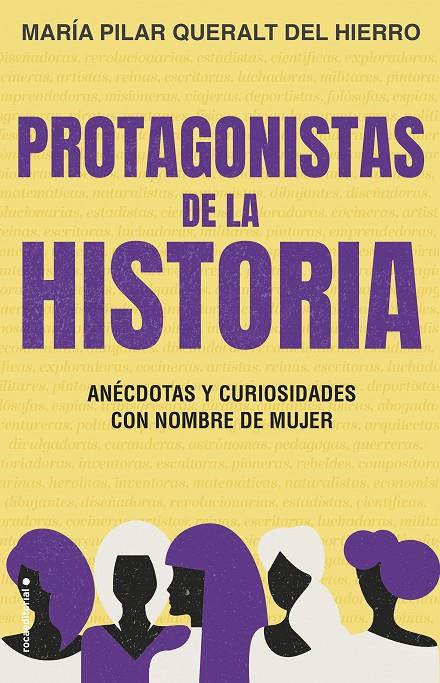 PROTAGONISTAS DE LA HISTORIA | 9788417805968 | QUERALT DEL HIERRO, MARIA PILAR | Llibreria Ombra | Llibreria online de Rubí, Barcelona | Comprar llibres en català i castellà online