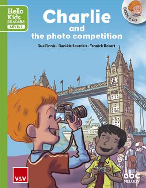 CHARLIE AND THE PHOTO COMPETITION (HELLO KIDS) | 9788468238807 | ABC MELODY EDITIONS/ABC MELODY EDITIONS | Llibreria Ombra | Llibreria online de Rubí, Barcelona | Comprar llibres en català i castellà online