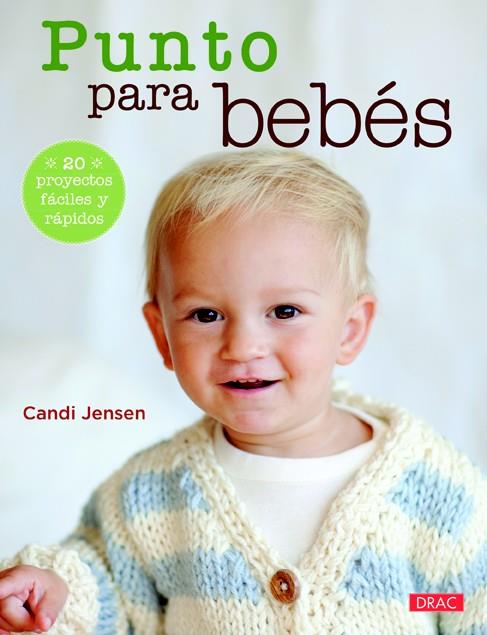 PUNTO PARA BEBÉS | 9788498743920 | JENSEL, CANDI | Llibreria Ombra | Llibreria online de Rubí, Barcelona | Comprar llibres en català i castellà online