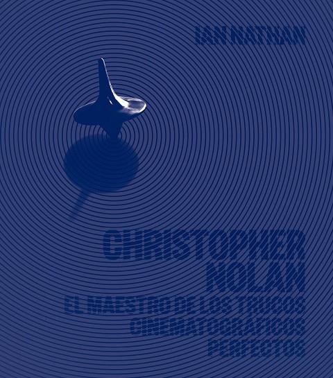 CHRISTOPHER NOLAN | 9788448032531 | NATHAN, IAN | Llibreria Ombra | Llibreria online de Rubí, Barcelona | Comprar llibres en català i castellà online