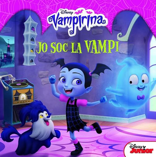 VAMPIRINA. JO SOC LA VAMPI | 9788491375647 | DISNEY | Llibreria Ombra | Llibreria online de Rubí, Barcelona | Comprar llibres en català i castellà online