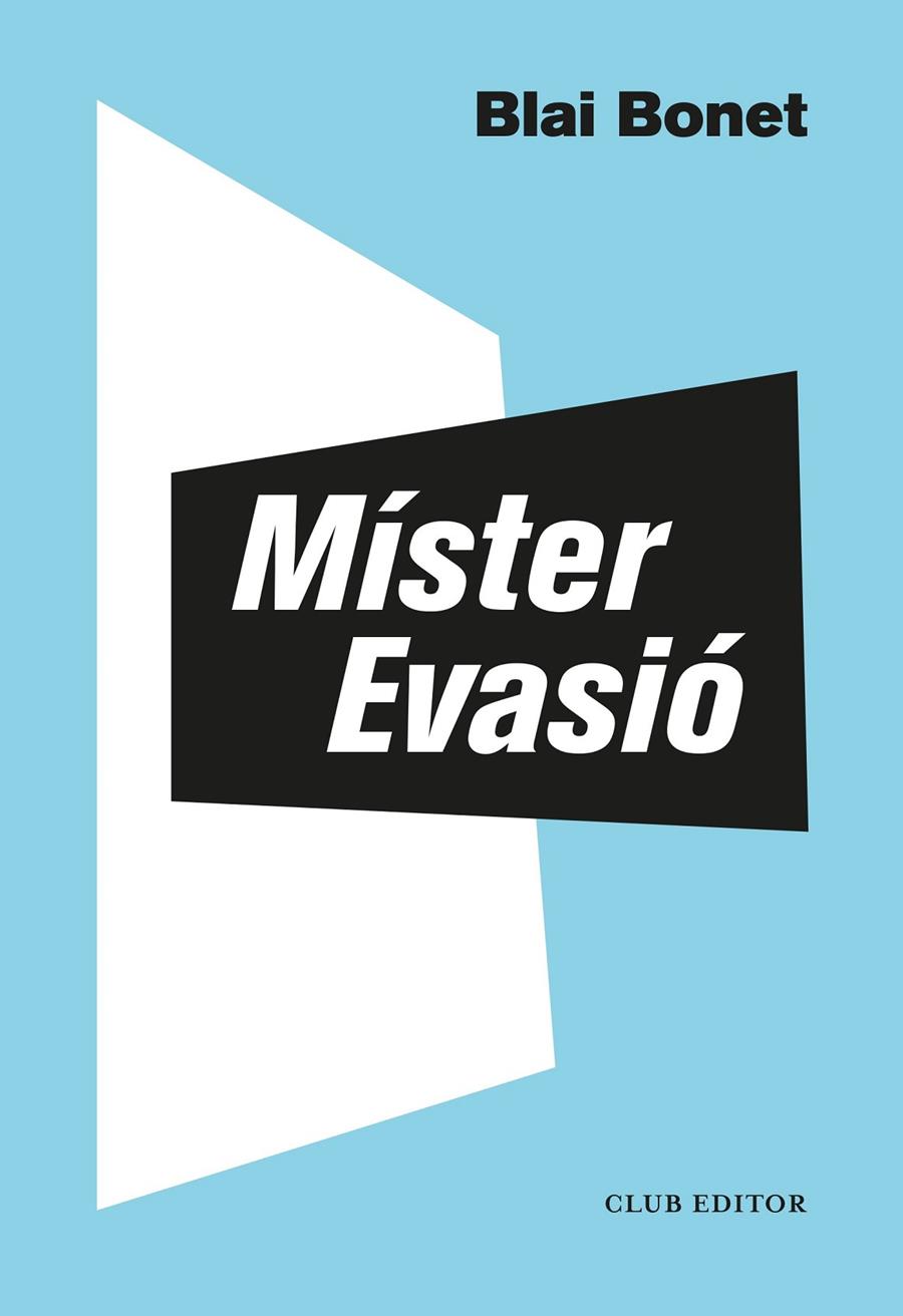 MÍSTER EVASIÓ | 9788473293563 | BONET, BLAI | Llibreria Ombra | Llibreria online de Rubí, Barcelona | Comprar llibres en català i castellà online