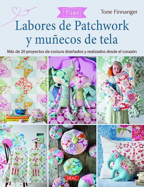 LABORES DE PATCHWORK Y MUÑECOS DE TELA. TILDA | 9788498745870 | FINNANGER, TONE | Llibreria Ombra | Llibreria online de Rubí, Barcelona | Comprar llibres en català i castellà online