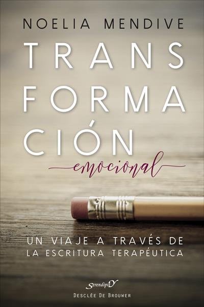 TRANSFORMACIÓN EMOCIONAL. UN VIAJE A TRAVÉS DE LA ESCRITURA TERAPÉUTICA | 9788433028990 | MENDIVE MORENO, NOELIA | Llibreria Ombra | Llibreria online de Rubí, Barcelona | Comprar llibres en català i castellà online