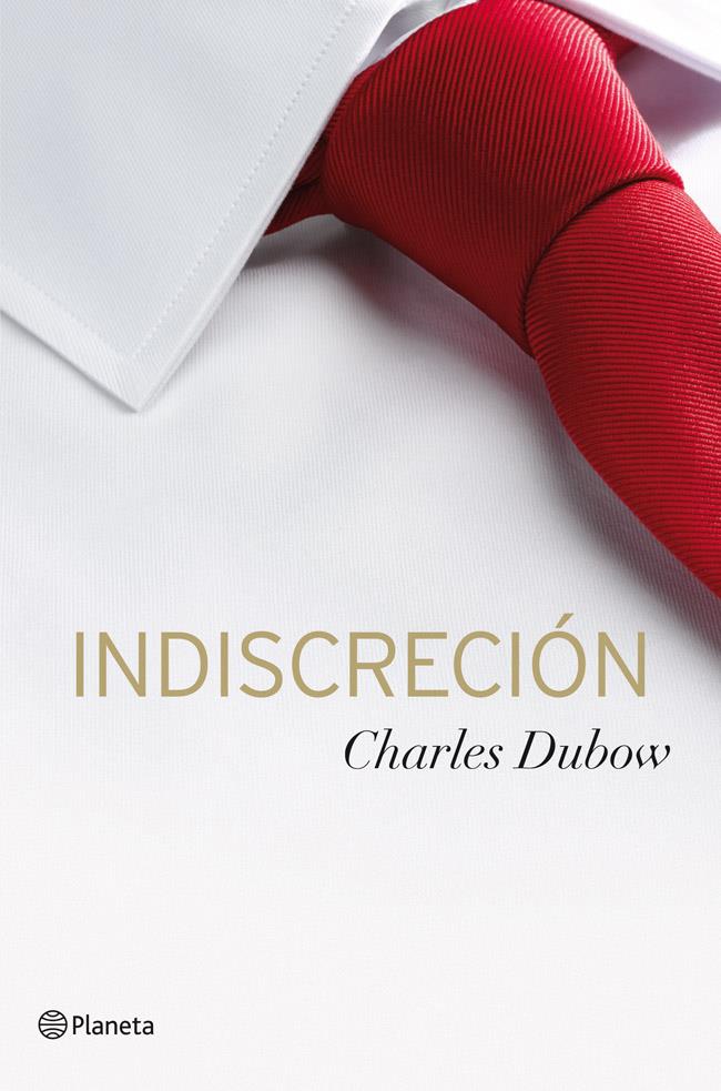 INDISCRECIÓN | 9788408030942 | CHARLES DUBOW | Llibreria Ombra | Llibreria online de Rubí, Barcelona | Comprar llibres en català i castellà online