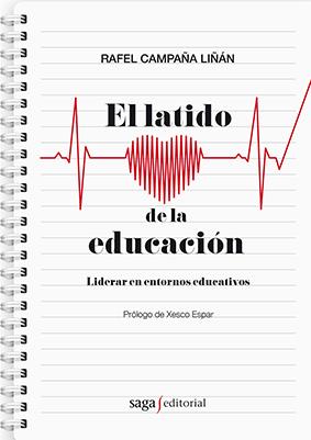 EL LATIDO DE LA EDUCACIÓN | 9788494273575 | CAMPAÑA LINÁN, RAFEL | Llibreria Ombra | Llibreria online de Rubí, Barcelona | Comprar llibres en català i castellà online