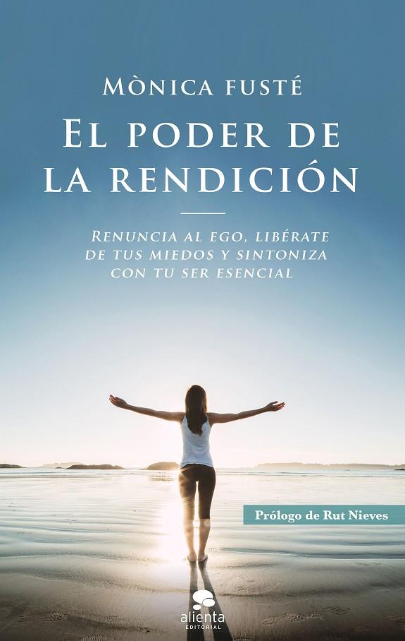 EL PODER DE LA RENDICIÓN | 9788417568801 | FUSTÉ, MÓNICA | Llibreria Ombra | Llibreria online de Rubí, Barcelona | Comprar llibres en català i castellà online