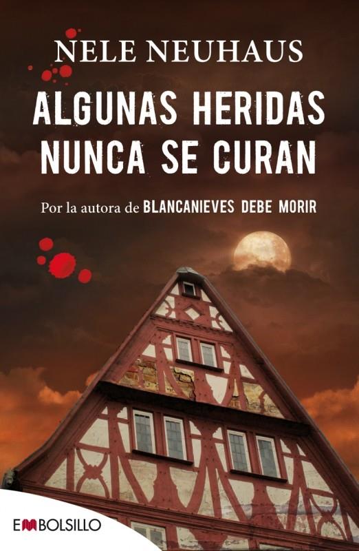 ALGUNAS HERIDAS NUNCA SE CURAN | 9788416087211 | NEUHAUS, NELE | Llibreria Ombra | Llibreria online de Rubí, Barcelona | Comprar llibres en català i castellà online