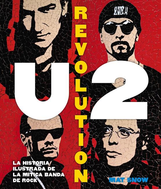 U2 REVOLUTION | 9788416220694 | SNOW,MAT | Llibreria Ombra | Llibreria online de Rubí, Barcelona | Comprar llibres en català i castellà online