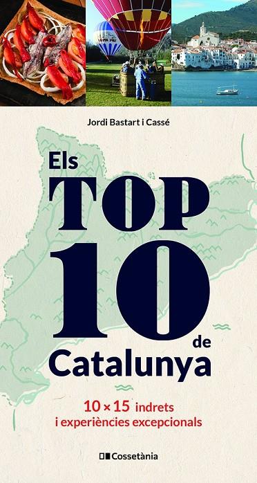 ELS TOP 10 DE CATALUNYA | 9788413560496 | BASTART I CASSÉ, JORDI | Llibreria Ombra | Llibreria online de Rubí, Barcelona | Comprar llibres en català i castellà online