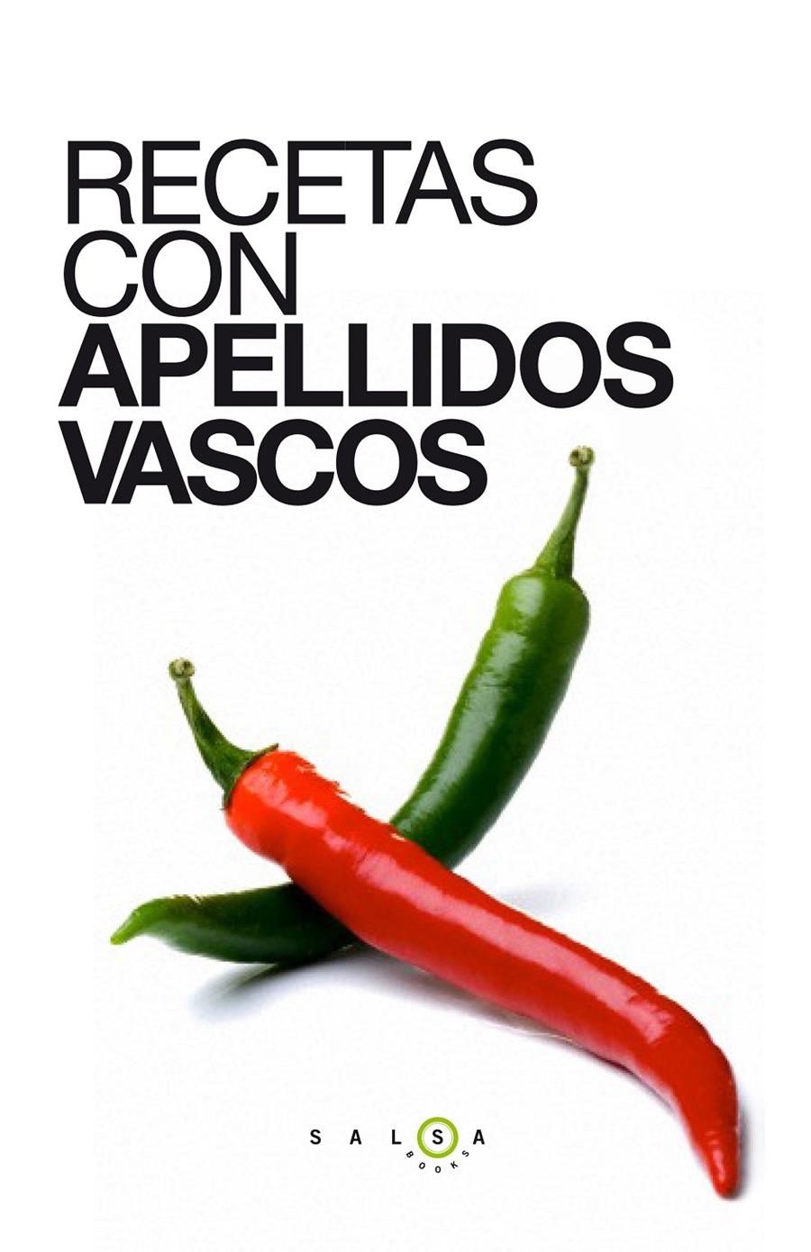 RECETAS CON APELLIDOS VASCOS | 9788415193647 | ANA GALLO | Llibreria Ombra | Llibreria online de Rubí, Barcelona | Comprar llibres en català i castellà online