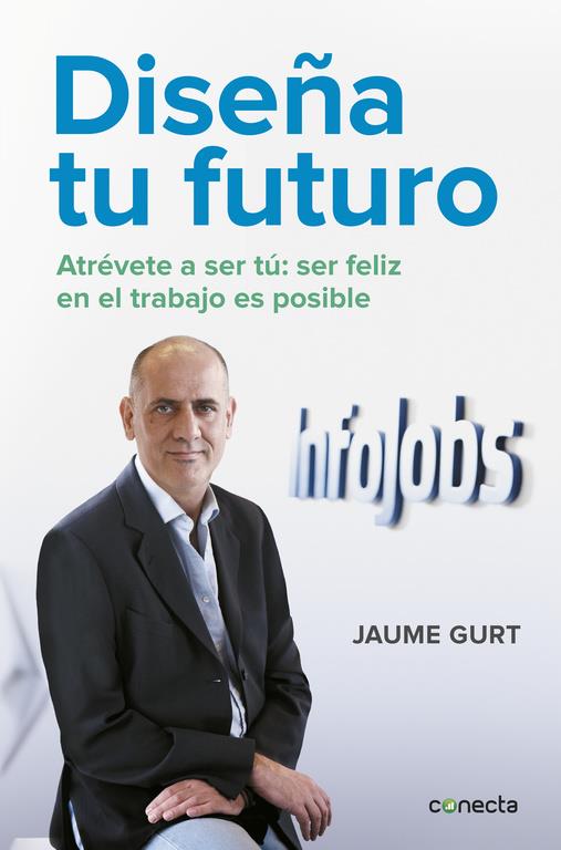 DISEÑA TU FUTURO | 9788416029631 | GURT, JAUME | Llibreria Ombra | Llibreria online de Rubí, Barcelona | Comprar llibres en català i castellà online