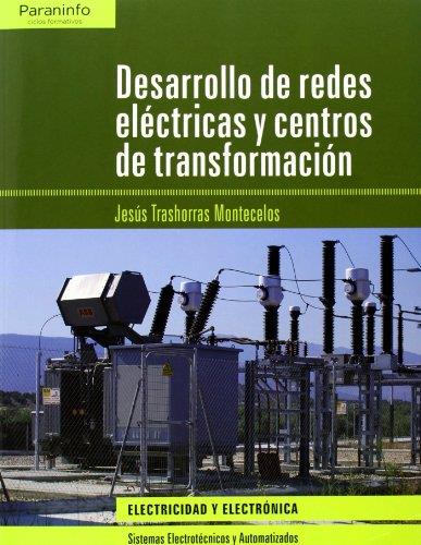 DESARROLLO DE REDES ELÉCTRICAS Y CENTROS DE TRANSFORMACIÓN | 9788497329361 | TRASHORRAS MONTECELOS, JESÚS | Llibreria Ombra | Llibreria online de Rubí, Barcelona | Comprar llibres en català i castellà online