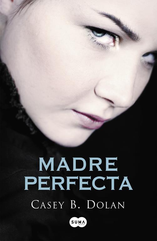 MADRE PERFECTA | 9788483657713 | DOLAN,CASEY B. | Llibreria Ombra | Llibreria online de Rubí, Barcelona | Comprar llibres en català i castellà online