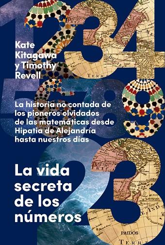 LA VIDA SECRETA DE LOS NÚMEROS | 9788449343049 | KITAGAWA, KATE/REVELL, TIMOTHY | Llibreria Ombra | Llibreria online de Rubí, Barcelona | Comprar llibres en català i castellà online