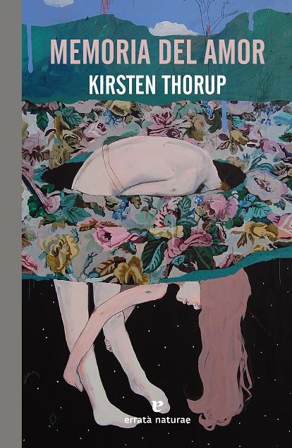 MEMORIA DEL AMOR | 9788417800987 | THORUP, KIRSTEN | Llibreria Ombra | Llibreria online de Rubí, Barcelona | Comprar llibres en català i castellà online